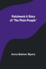 Image for Patchwork A Story of &#39;The Plain People&#39;