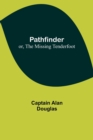 Image for Pathfinder; or, The Missing Tenderfoot