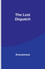 Image for The Lost Dispatch