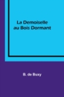 Image for La Demoiselle au Bois Dormant