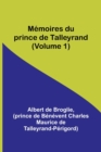 Image for Memoires du prince de Talleyrand (Volume 1)