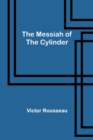 Image for The Messiah of the Cylinder