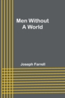 Image for Men Without a World