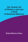 Image for The Mental Life of Monkeys and Apes