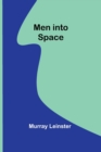 Image for Men into space