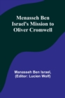 Image for Menasseh ben Israel&#39;s Mission to Oliver Cromwell