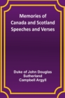 Image for Memories of Canada and Scotland - Speeches and Verses