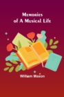 Image for Memories of a Musical Life