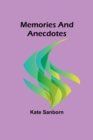 Image for Memories and Anecdotes
