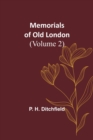 Image for Memorials of Old London (Volume 2)