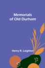 Image for Memorials of old Durham