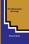 Image for The Miraculous Revenge