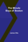 Image for The Minute Boys of Boston