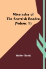Image for Minstrelsy of the Scottish border (Volume 1)