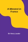 Image for A Minstrel in France