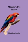 Image for Minnie&#39;s Pet Parrot