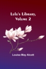 Image for Lulu&#39;s Library, Volume 2