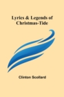 Image for Lyrics &amp; Legends of Christmas-Tide