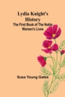Image for Lydia Knight&#39;s History; The First Book of the Noble Women&#39;s Lives