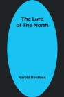 Image for The Lure of the North