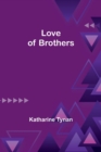 Image for Love of Brothers