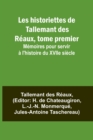 Image for Les historiettes de Tallemant des Reaux, tome premier; Memoires pour servir a l&#39;histoire du XVIIe siecle
