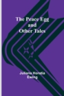 Image for The Peace Egg and Other tales