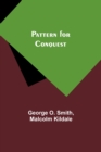 Image for Pattern for Conquest