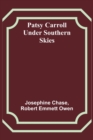 Image for Patsy Carroll Under Southern Skies