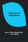 Image for Patroon van Volkenberg