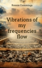 Image for Vibrations of my frequencies flow