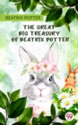 Image for Great Big Treasury Of Beatrix Potter
