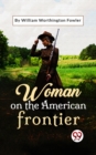 Image for Woman On The American Frontier