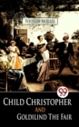 Image for Child Christopher And Goldilind The Fair