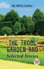 Image for The Troll Garden and Selected Stories