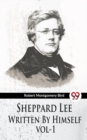 Image for Sheppard Lee Written By Himself vol1