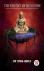Image for Essence Of Buddhism