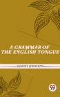 Image for Grammar Of The English Tongue