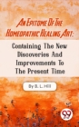 Image for Epitome Of The Homeopathic Healing Art; Containing The New Discoveries And Improvements To The Present Time