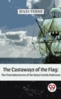 Image for Castaways of the Flag: The Final Adventures of the Swiss Family Robinson