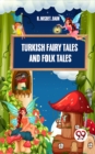 Image for Turkish Fairy Tales And Folk Tales