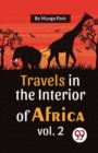 Image for Travels In The Interior Of Africa Vol. 2