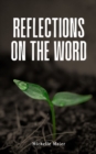 Image for Reflections On The Word