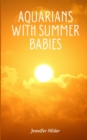 Image for Aquarians with Summer Babies
