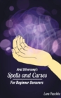 Image for Aral Silversong&#39;s Spells and Curses for Beginner Sorcerers