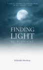 Image for Finding Light At Midnight
