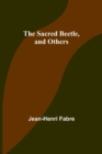 Image for The Sacred Beetle, and Others