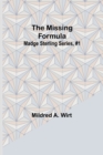 Image for The Missing Formula; Madge Sterling Series, #1