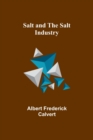 Image for Salt and the salt industry