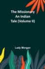 Image for The Missionary : An Indian Tale (Volume II)